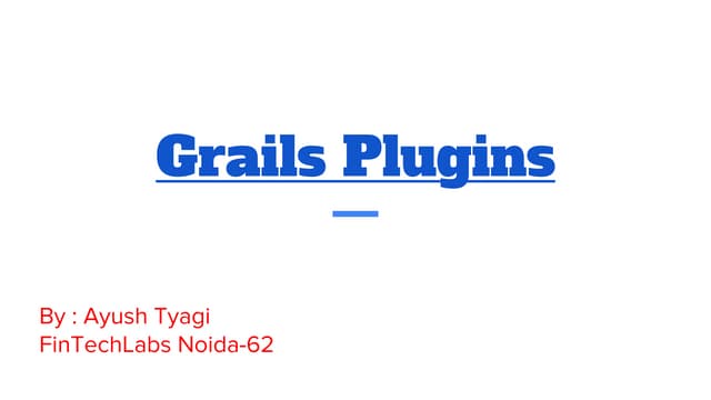 Grails Plugins(Console, DB Migration, Asset Pipeline and Remote pagination)
