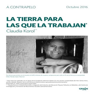 "La tierra para las que la trabajan...