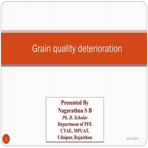 Grain quality deterioration ppt pdf