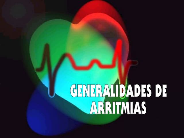 Gralidades de arritmias