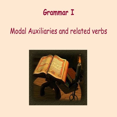 Modals general characteristics- Modals of Ability