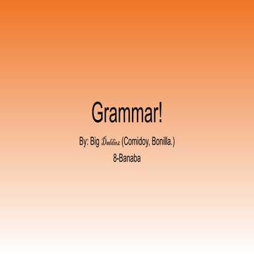 Grammar and how to improve your writing skills!