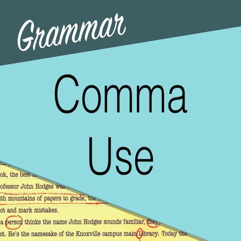 Grammar - Comma Use