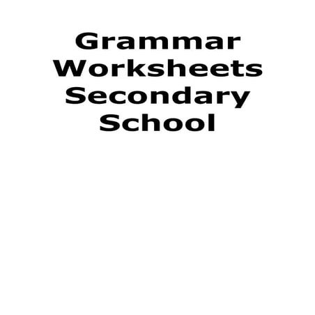 Grammar worksheets-secondary