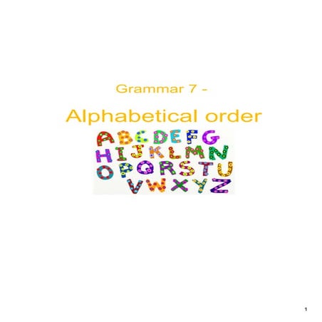 Grammar 7 - Alphabetical Order