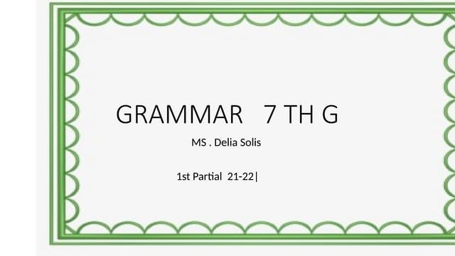 grammar 7th 1st 21-22.pptx................. | PPTX