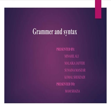 GRAMMAR and syntax presentation skills k | PPT