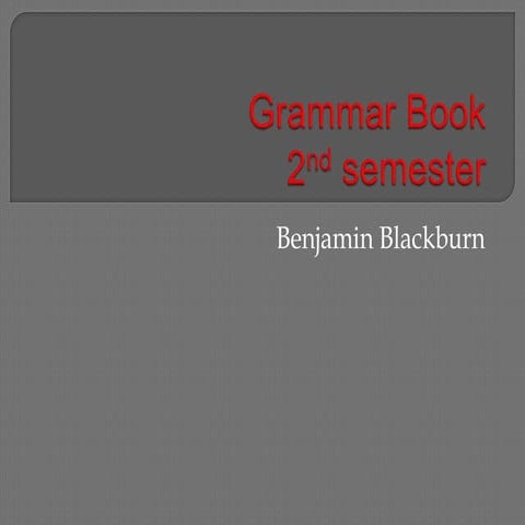 Grammar book 2nd semester