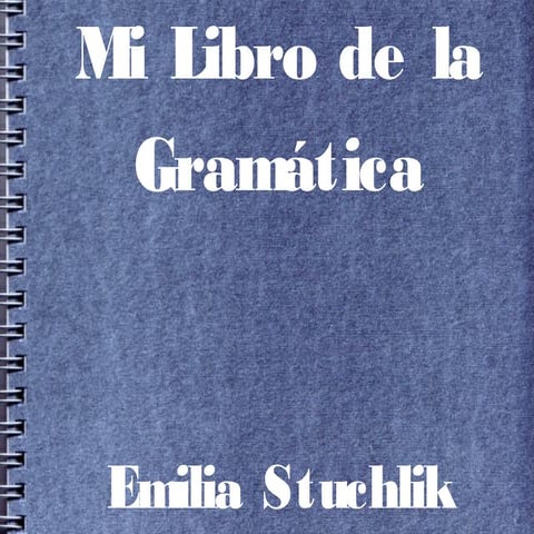 SP3H Grammar Book Emily Stuchlik 