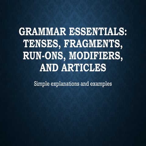 Grammar_Essentials_Tenses_to_Articles.pptx