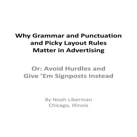 Why Grammar and Punctuation and Picky Layout Rules Matter in Advertising