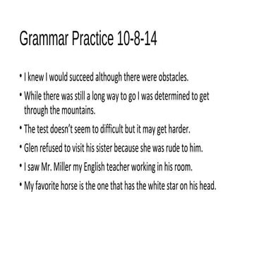 Grammar practice 10 8-14