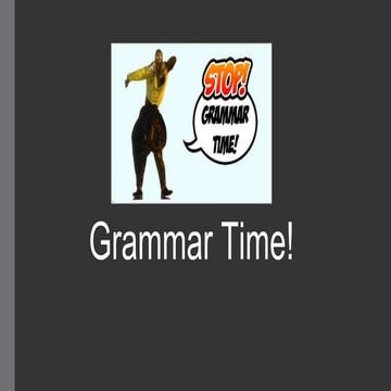 Grammar Time