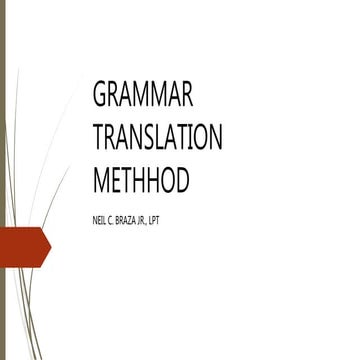 GRAMMAR TRANSLATION METHHOD.pptx