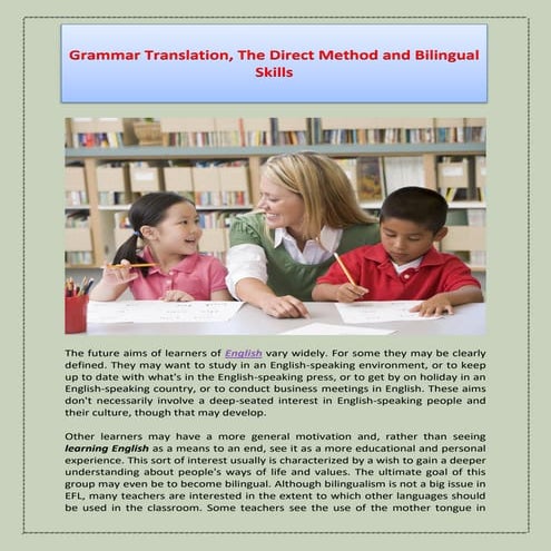 Grammar Translation, The Direct Method and Bilingual Skills