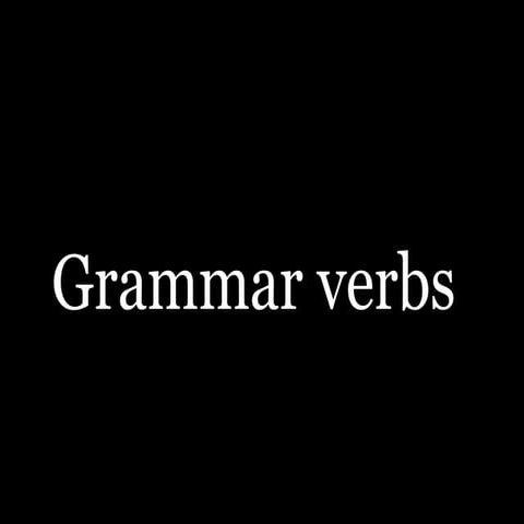 Grammar verbs