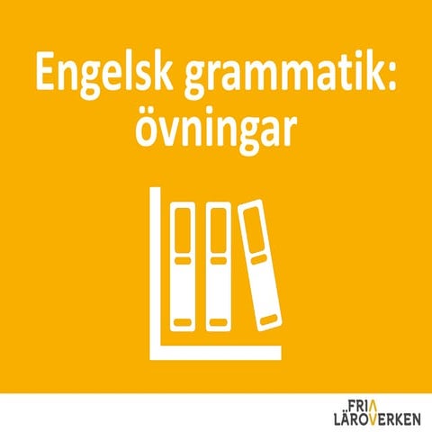 Grammatik: övningar och facit