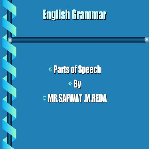 ENGLISH GRAMMAR AND WRITING ; ENGLISH LANGUAGE COURSE.SAFWAT REDA SHOAIB.