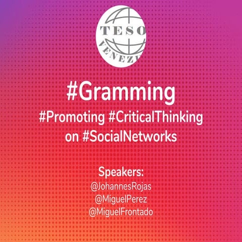 Gramming - Promoting Critical Thinking on Social Networks