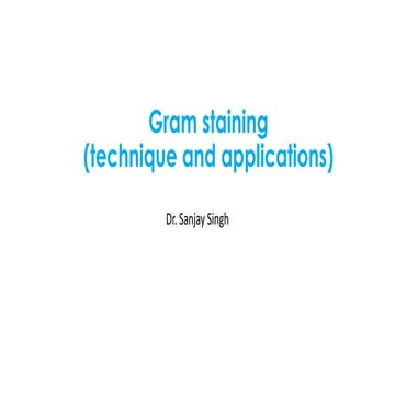 Gram stain demonstration