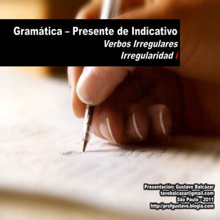 Gramática - presente indicativo - v...