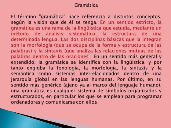 Lingüística y Gramática; Un poco de historia sobre Gramática; Concepto ...