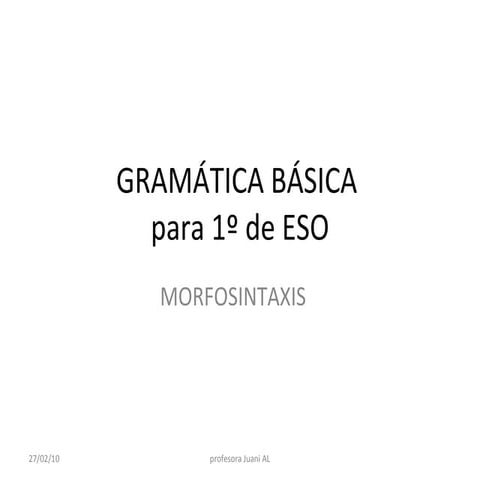 GramáTica BáSica 1º Eso