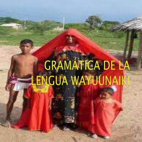 Diccionario wayunaiki español. Wayu | PDF