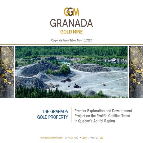 Granada Gold Mine Corporate Presentation May 2022.pdf