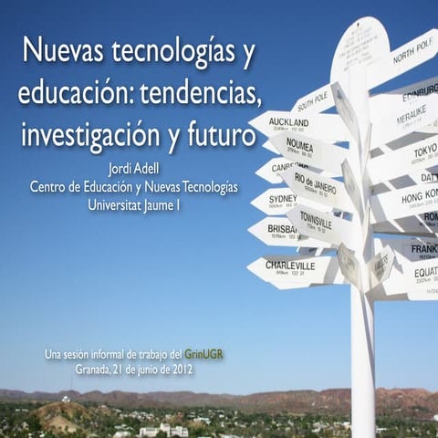 Nuevas tecnologías y educación: tendencias, investigación y futuro 
