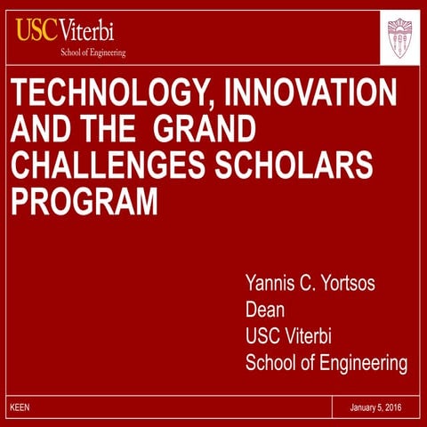 Technology, Innovation, and the Grand Challenges Scholars Program - Yannis Yo...