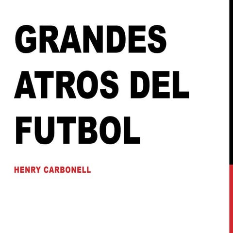 Grandes astros del futbol