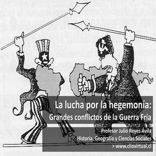 Grandes conflictos de la Guerra Fría