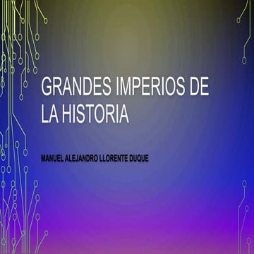 Grandes imperios de los tiempos bíblicos | PPTX