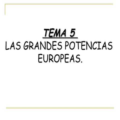 Grandes Potencias T5