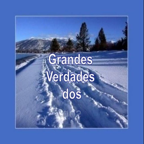 Grandes verdades...