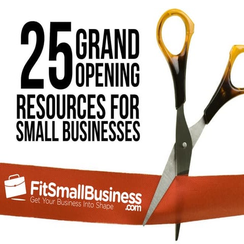 Top 25 Grand Opening Resources For Small Businesses