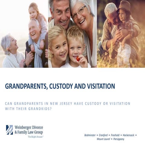 Grandparents Rights: Grandchild Custody and Visitation in New Jersey