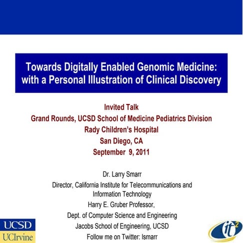 Towards Digitally Enabled Genomic Medicine: with a Personal Illustration of C...