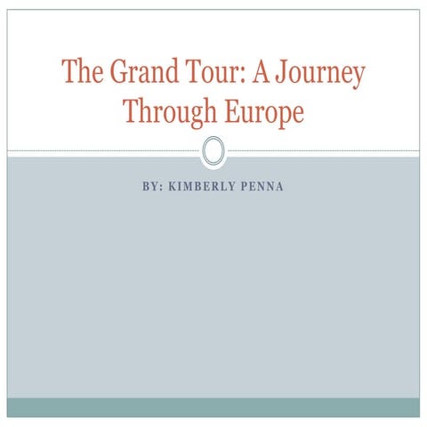 Grand tour presentation | PPTX