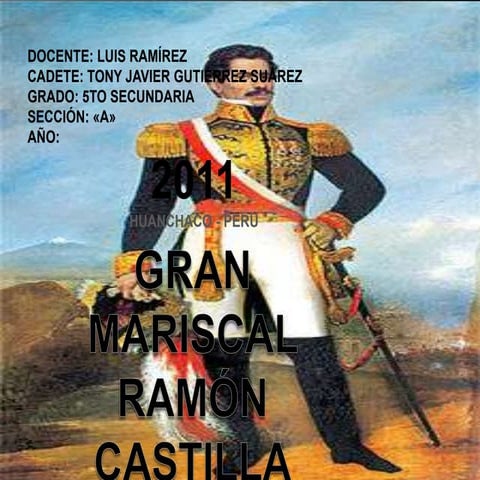 Gran mariscal ramón castilla | PPTX