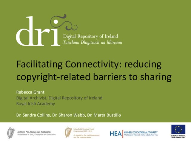 Rebecca Grant - Facilitating Connectivity: reducing copyright-related barrier...
