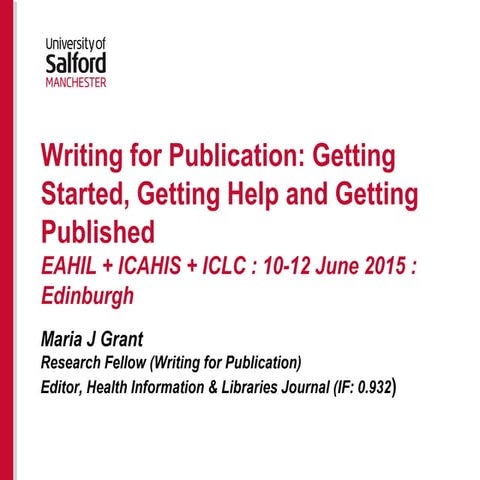 Writing for Publication: Get Started, Get Support, Get Published
