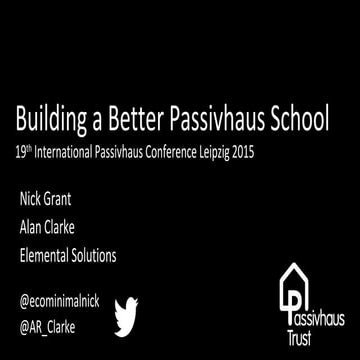 Building an even better Passivhaus School