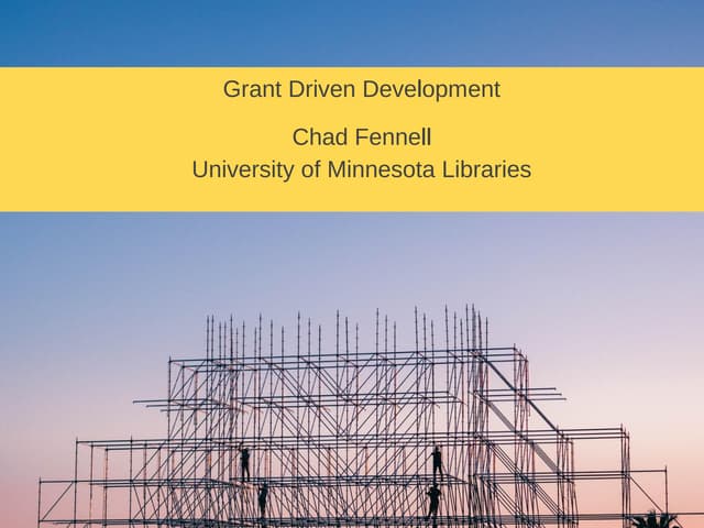 Grant Driven Development