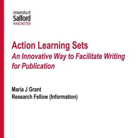 Action Learning Sets: An Innovative Way to Facilitate Writing for Publication 