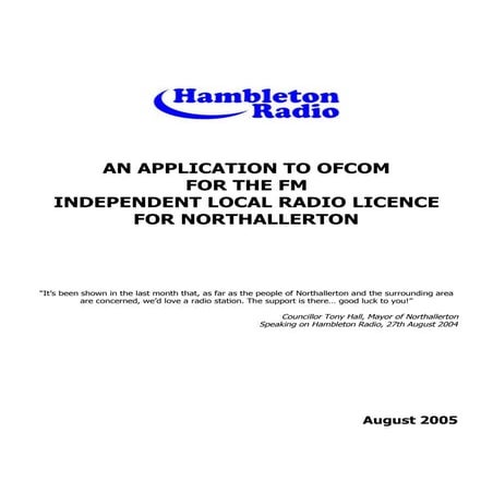 'An Application To Ofcom For The FM Independent Local Radio Licence For North...