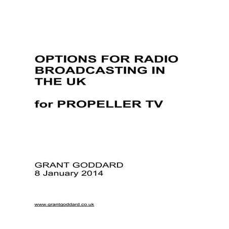 'Options For Radio Broadcasting In The UK' by Grant Goddard