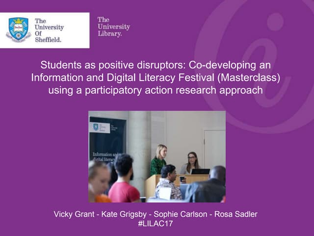 Students as positive disruptors: co-developing an Information and Digital Lit...