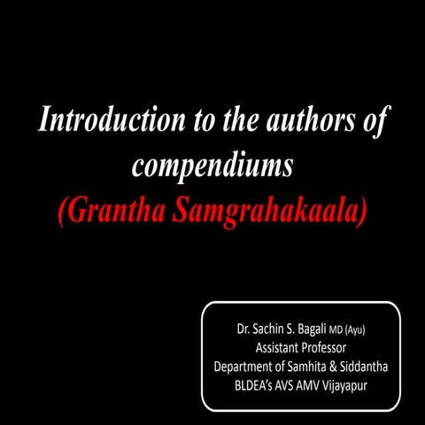 Introduction to the authors of compendiums (Grantha samgrahakaala) 